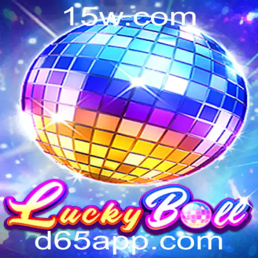 Descubra o Fascinante Mundo de LuckyBall com a Palavra-chave d65